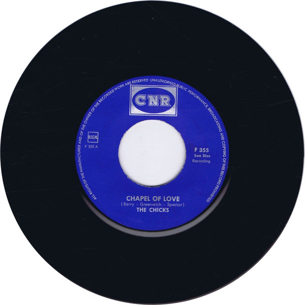 The Chicks (3) : Chapel Of Love (7",Single)
