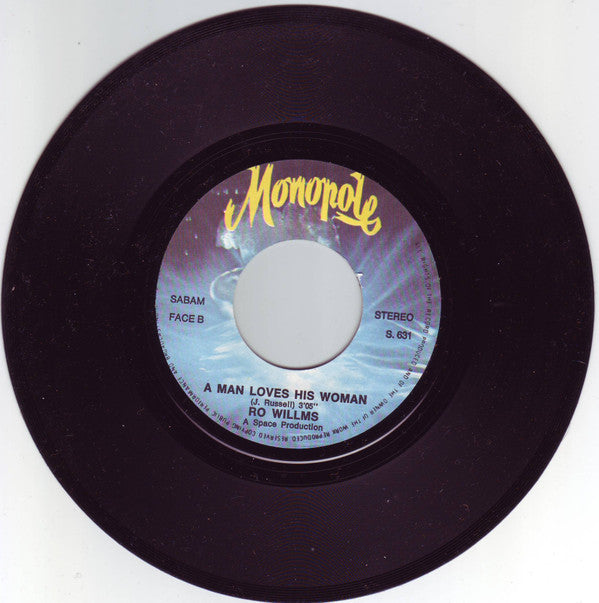 Ro Willms : Just A Dream / A Man Loves His Woman (7")