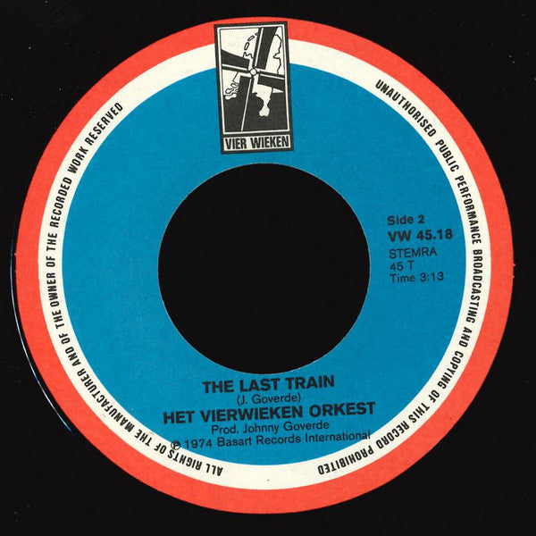 Het Vierwieken Orkest : Call Me / The Last Train (7",45 RPM,Single)