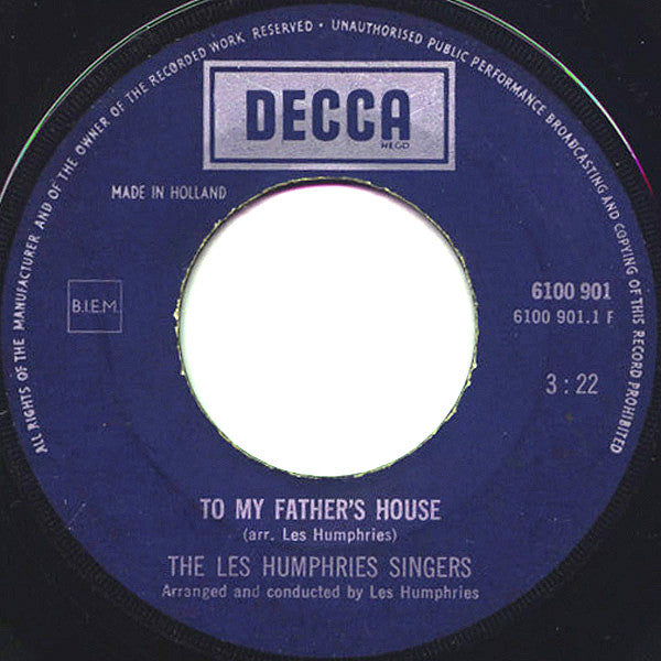 Les Humphries Singers : To My Father's House (7",45 RPM,Single,Mono)