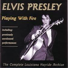Elvis Presley : Playing With Fire (Compilation)