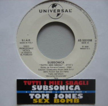 Subsonica / Tom Jones : Tutti I Miei Sbagli / Sex Bomb (7",Single,Jukebox,Promo)