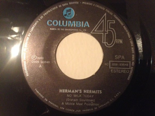 Herman's Hermits : No Milk Today (7",45 RPM,Stereo)