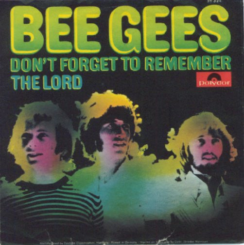 Bee Gees : Don't Forget To Remember (7",45 RPM,Single,Mono)