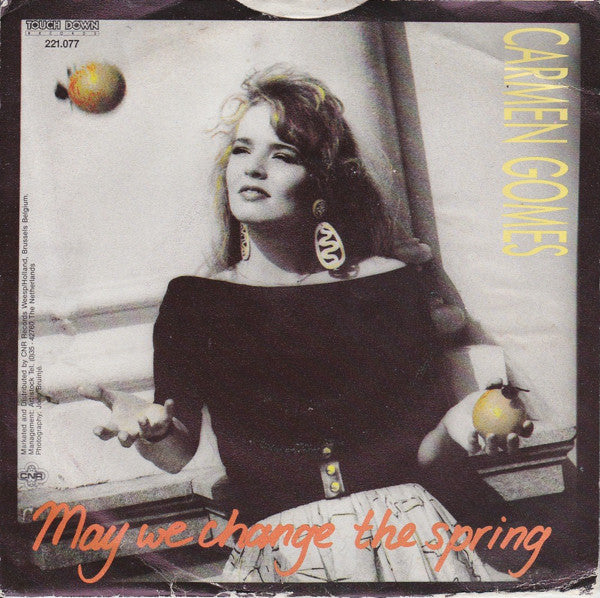 Carmen Gomes : May We Change The Spring (7",45 RPM,Single)