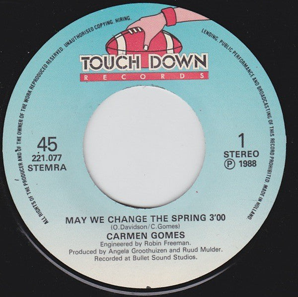 Carmen Gomes : May We Change The Spring (7",45 RPM,Single)