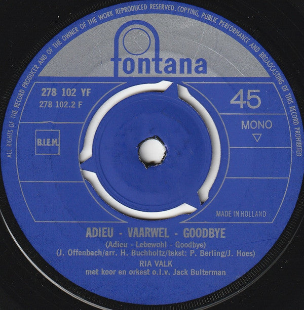 Ria Valk : 'k Lig Op Mijn Kussen Stil Te Dromen / Adieu - Vaarwel - Goodbye (7",45 RPM,Single,Mono)