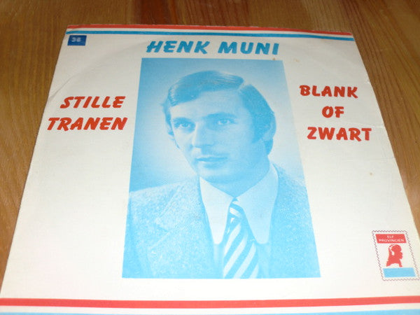 Henk Muni : Stille Tranen (7",45 RPM,Single)
