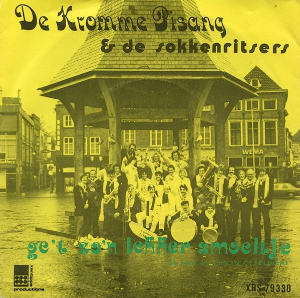 De Kromme Pisang, De Sokkenritsers : Ge 'T Zo'n Lekker Smoeltje (7",45 RPM,Single)