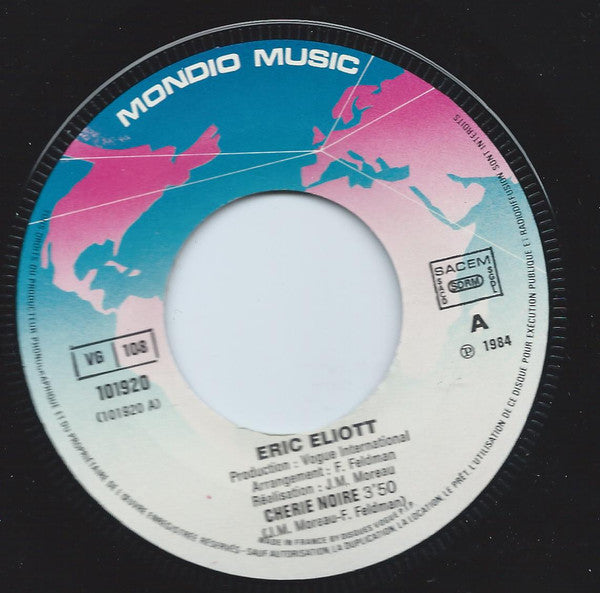 Eric Eliott : Cherie Noire / Oh Tequila (7",Single,45 RPM)