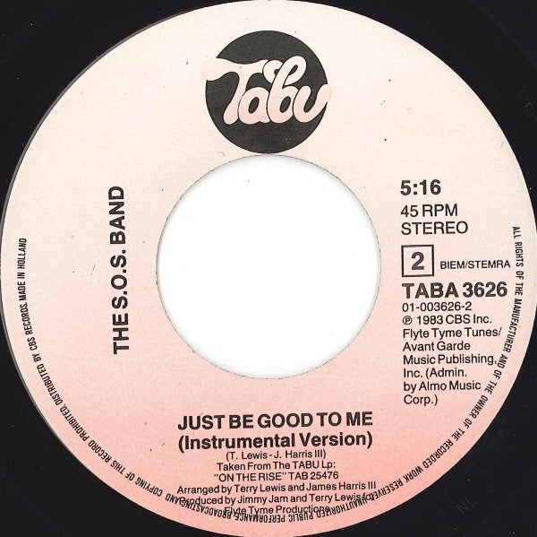 S.O.S. Band, The : Just Be Good To Me (7",45 RPM,Single)