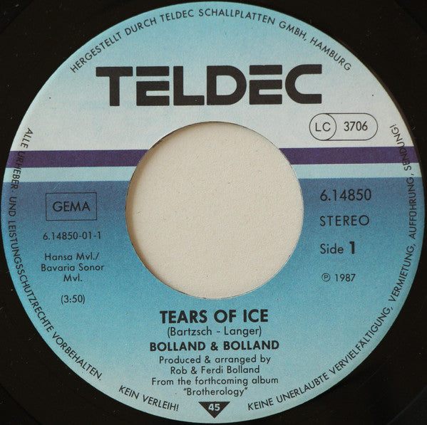 Bolland & Bolland : Tears Of Ice (7",45 RPM,Single,Stereo)