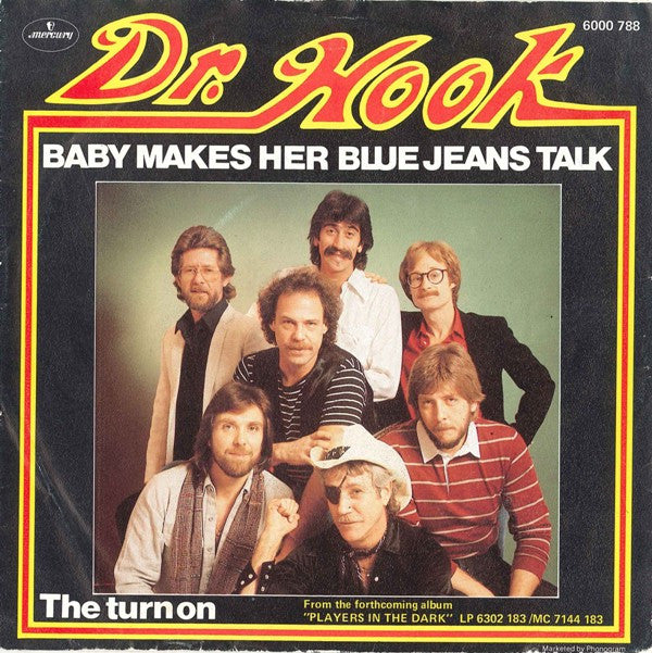 Dr. Hook : Baby Makes Her Blue Jeans Talk (7",45 RPM,Single)