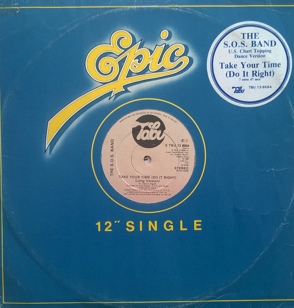 S.O.S. Band, The : Take Your Time (Do It Right) (12",45 RPM,Single,Stereo)