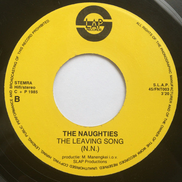 Naughties, The : Since I've Lost My Love / The Leaving Song (7",45 RPM,Single)