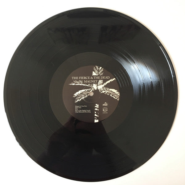 Fierce & The Dead, The : Magnet (12",33 ⅓ RPM,Single Sided,EP,Limited Edition,Stereo)