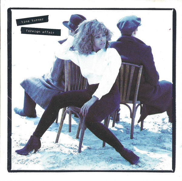 Tina Turner : Foreign Affair (Album)