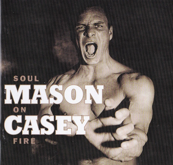 Mason Casey : Soul On Fire (Album,Stereo)