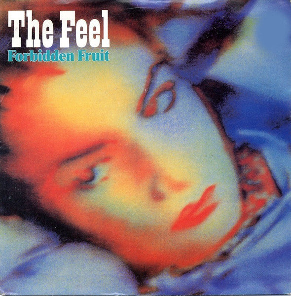 Feel (11), The : Forbidden Fruit (7",45 RPM,Single)