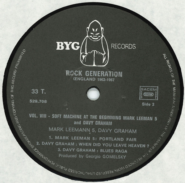 Soft Machine + Mark Leeman Five, The & Davy Graham : Rock Generation Volume 8 - Soft Machine At The Beginning, Mark Leeman 5 And Davy Graham (LP,Reissue,Stereo)