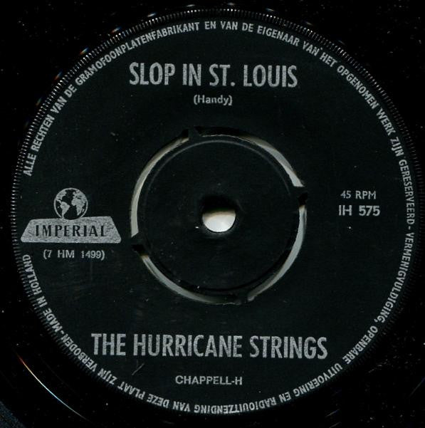 Hurricane Strings, The : Dance On / Slop In St. Louis (7",45 RPM,Single)