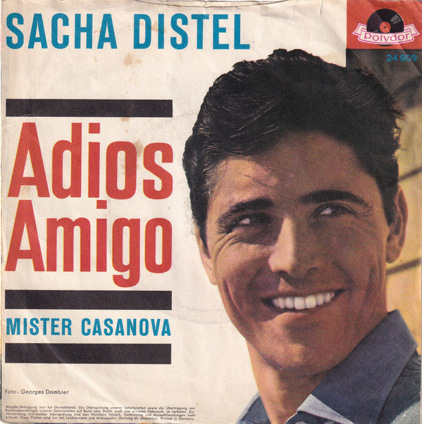 Sacha Distel : Adios Amigo (7",Single,45 RPM,Mono)