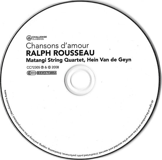 Ralph Rousseau - Matangi Quartet - Hein Van de Geyn : Chansons D`Amour (Album)
