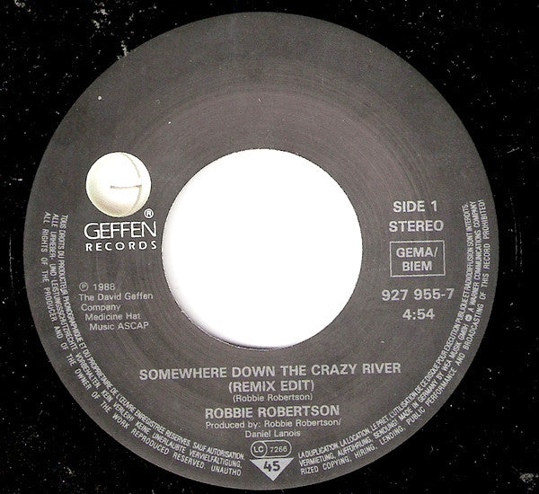 Robbie Robertson : Somewhere Down The Crazy River (7",45 RPM,Single,Stereo)