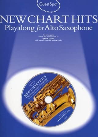GUEST SPOT: NEW CHART HITS PLAYALONG FOR ALTO SAXOPHONE +CD cover image
