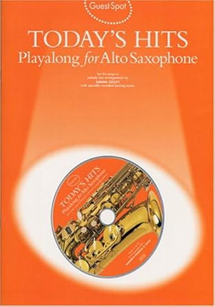 Guest Spot: Today's Hits Playalong For Alto Saxophone cover image