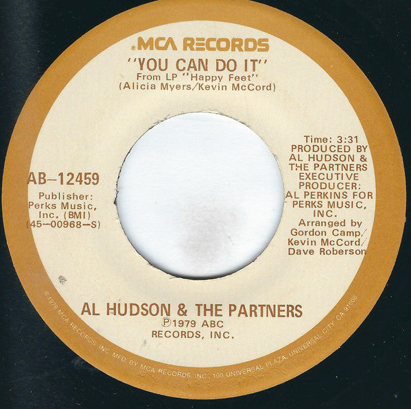 Al Hudson & The Partners : You Can Do It / I Don't Want You To Leave Me (7", Glo)