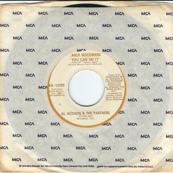 Al Hudson & The Partners : You Can Do It / I Don't Want You To Leave Me (7", Glo)