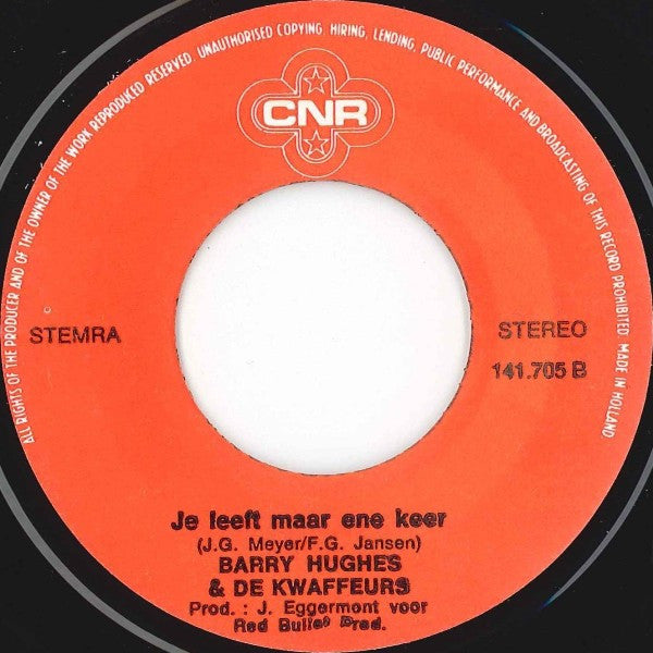Barry Hughes & De Kwaffeurs : Ik Wil Op M'n Kop Een Kamerbreed Tapijt (7",Single)