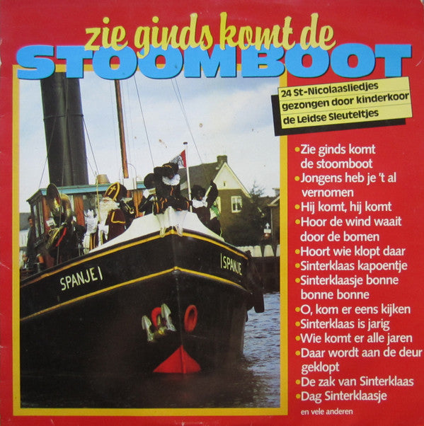De Leidse Sleuteltjes : Zie Ginds Komt De Stoomboot (LP,Album)