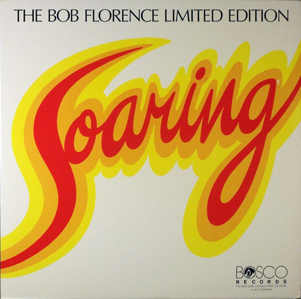 Bob Florence Limited Edition, The : Soaring (LP,Album)