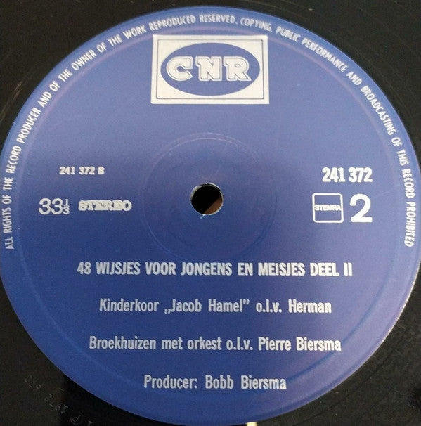 Kinderkoor Jacob Hamel o.l.v. Herman Broekhuizen Met Orkest o.l.v. Pierre Biersma : 48 Wijsjes Voor Jongens En Meisjes Deel 2 (LP,Album,Stereo,Mono)
