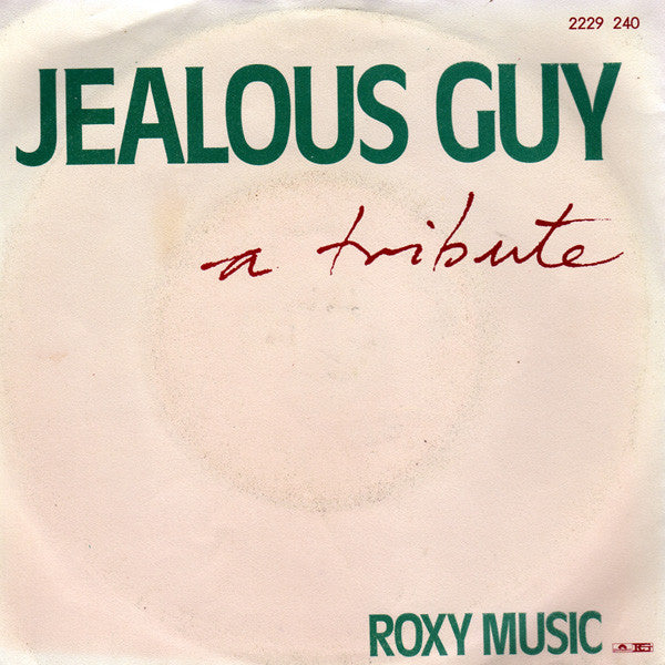 Roxy Music : Jealous Guy (7",Single,45 RPM)