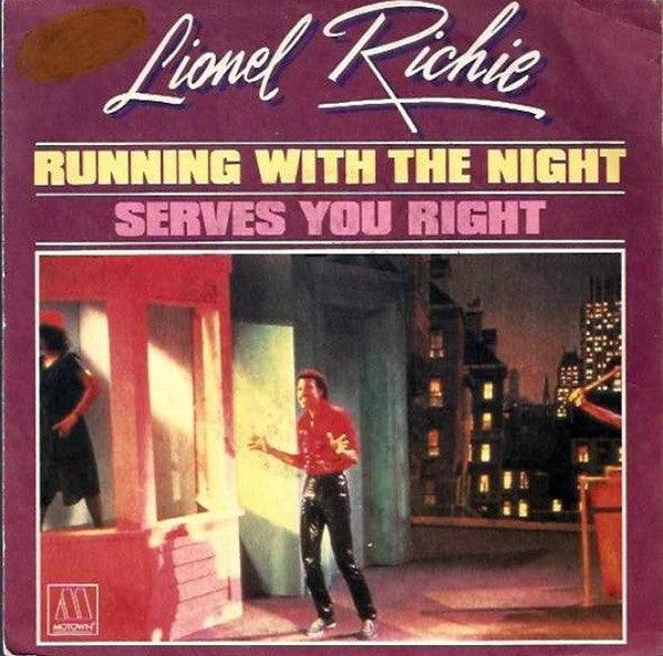 Lionel Richie : Running With The Night / Serves You Right (7",Single,45 RPM)