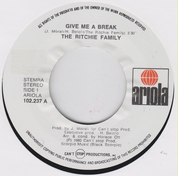 Ritchie Family, The : Give Me A Break (7",45 RPM)