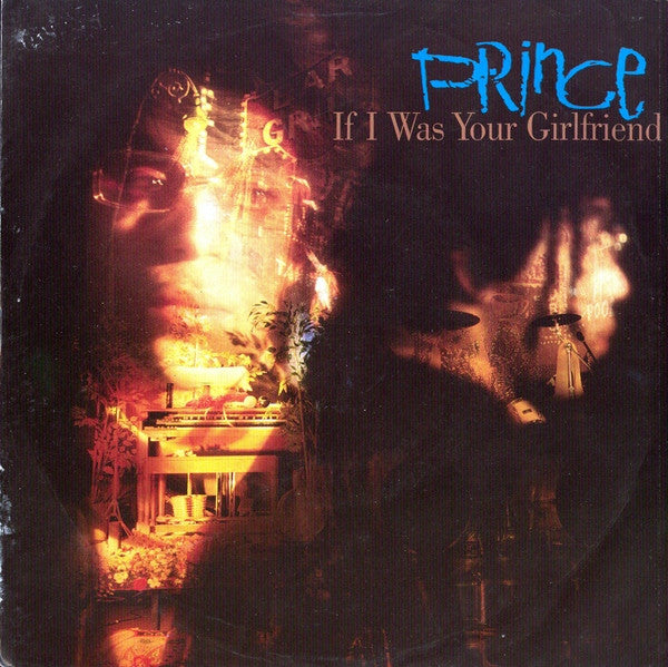 Prince : If I Was Your Girlfriend (7",Single,45 RPM)