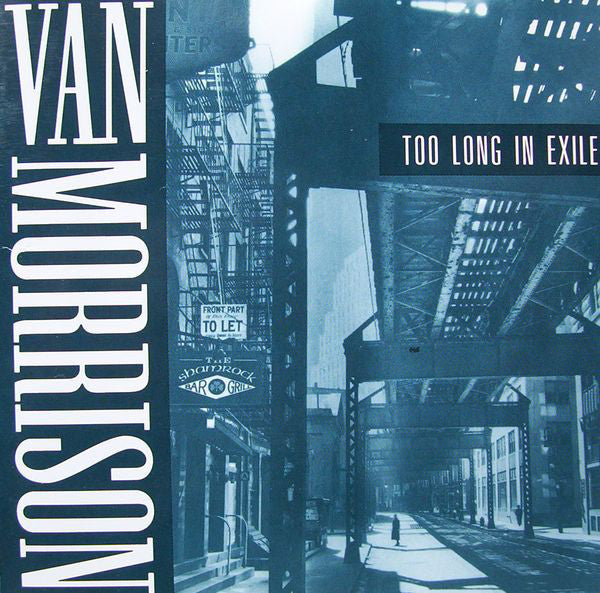 Van Morrison : Too Long In Exile (Album)