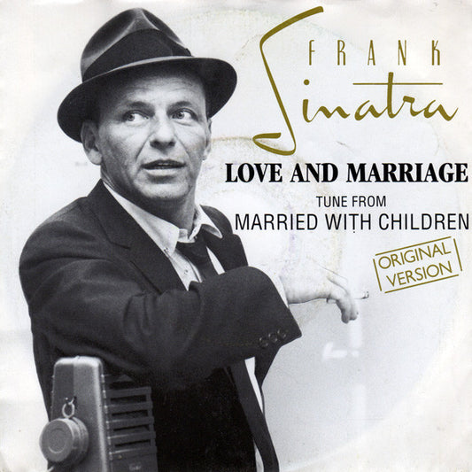 Frank Sinatra : Love And Marriage (7",45 RPM)