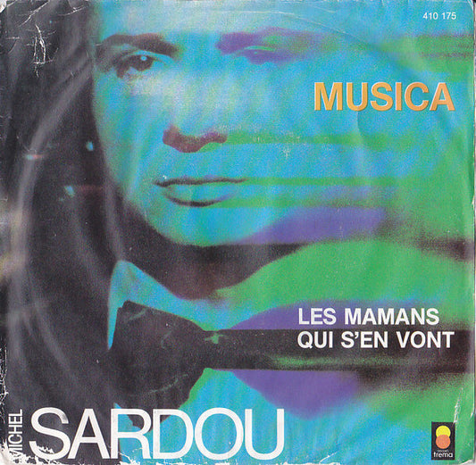 Michel Sardou : Musica (7",45 RPM,Single,Stereo)