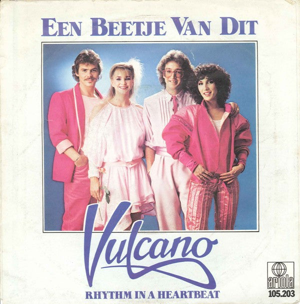 Vulcano (2) : Een Beetje Van Dit (7",45 RPM,Single)