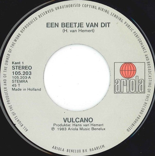 Vulcano (2) : Een Beetje Van Dit (7",45 RPM,Single)