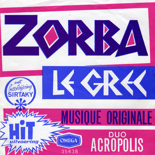 Duo Acropolis : Zorba Le Grec (Musique Originale) (7")