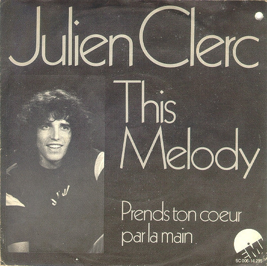 Julien Clerc : This Melody (7",45 RPM,Single)