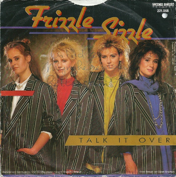 Frizzle Sizzle : Talk It Over (7",45 RPM,Single,Stereo)