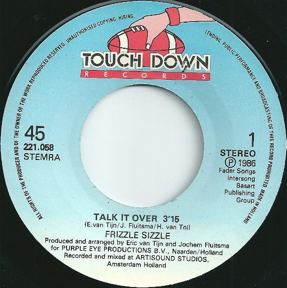 Frizzle Sizzle : Talk It Over (7",45 RPM,Single,Stereo)