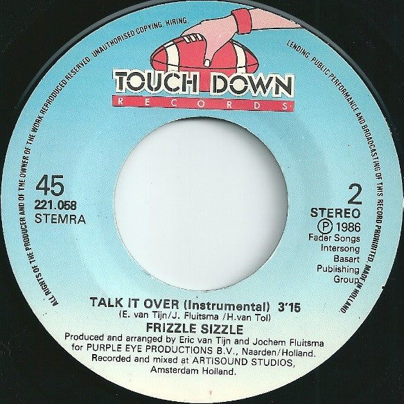Frizzle Sizzle : Talk It Over (7",45 RPM,Single,Stereo)